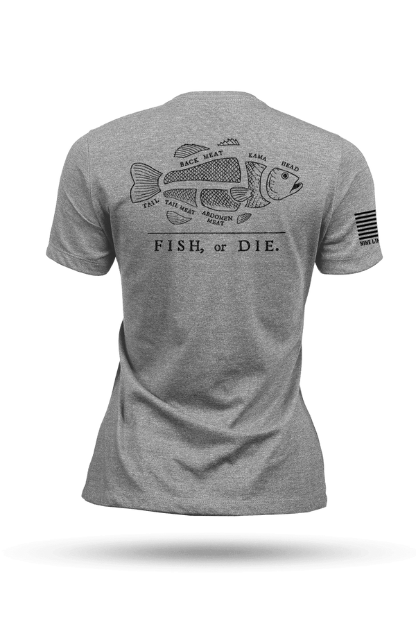 Fish or Die - Women's T-Shirt